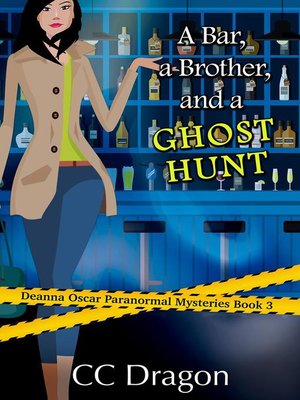 cover image of A Bar, a Brother, and a Ghost Hunt